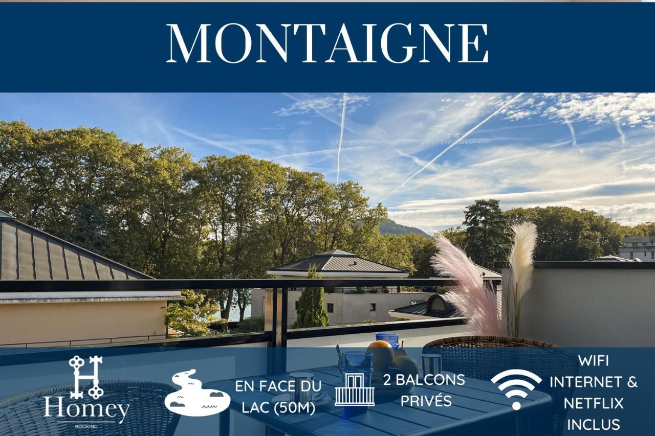 Homey Montaigne - New - A 1 Min A Pied Du Lac D'Annecy - 2 Balcons Prives - Appartement Avec 2 Chambres - Stationnement Gratuit Toute L'Annee Sauf En Ete - Juin A Aout Eksteriør bilde